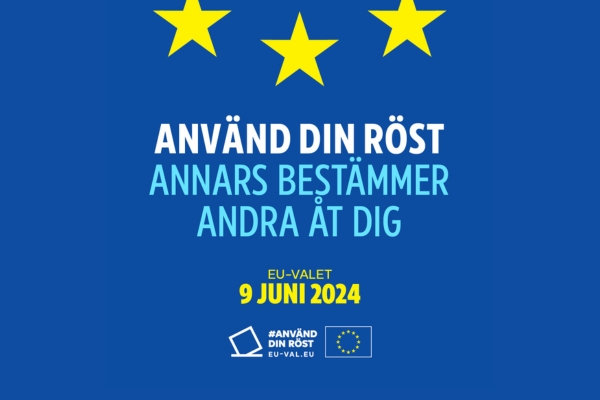 Använd din röst, annars bestämmer andra åt dig. EU-valet den 9 juni 2024