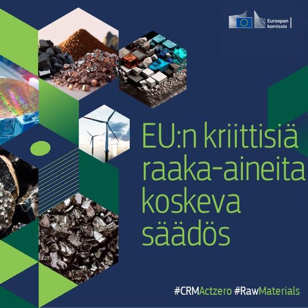 Komissio ehdottaa EU:n kriittisiä raaka-aineita koskevaa säädöstä. 